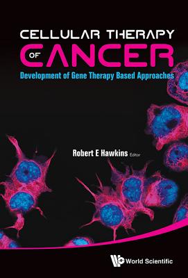 Book cover of Cellular Therapy of Cancer by Hawkins Robert E