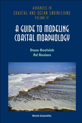 Book cover of A Guide to Modeling Coastal Morphology by Roelvink J a