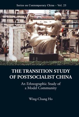 Book cover of Transition Study of Postsocial Chn (V25) by Ho Wing-Chung