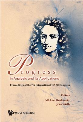 Progress in Analysis & It Appln-7th Intl