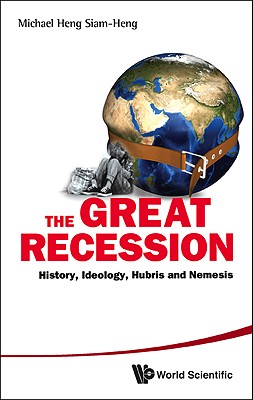 The Great Recession: The: History