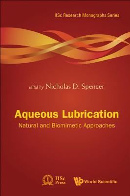 Book cover of Aqueous Lubrication by Spencer Nicholas