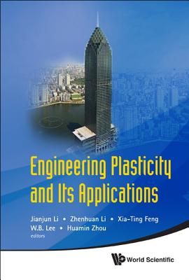 Book cover of Engrg Plasticity & Its Applications by Li J-J