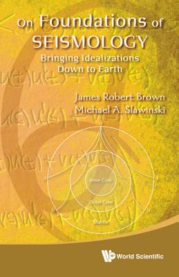 Book cover of On Foundations of Seismology by Brown James Robert