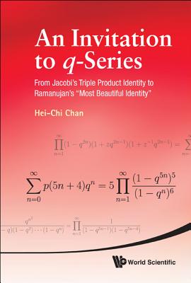 Book cover of An Invitation to Q-Series by Chan Hei-Chi