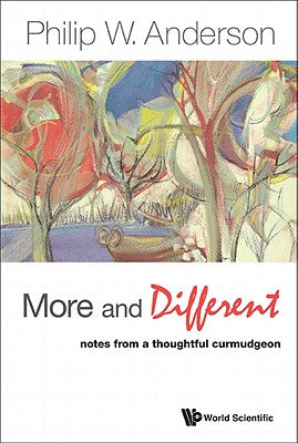 Book cover of More and Different by Anderson Philip W