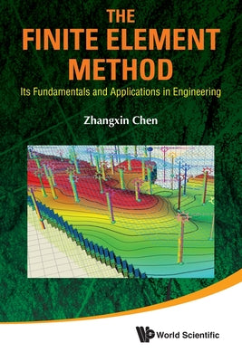 Book cover of The Finite Element Method by Chen Zhangxin