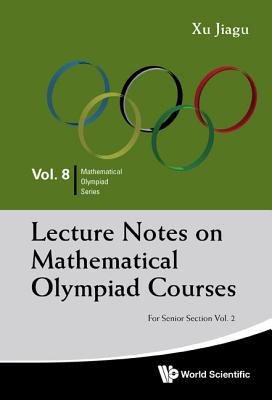 Book cover of Lec Note Math Olym: Snr SEC (V2) by Xu Jiagu