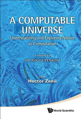 Book cover of A Computable Universe by Zenil Hector