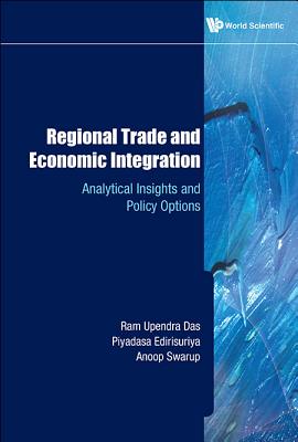 Book cover of Regional Trade and Economic Integration by Al Ram Upendra Das Et