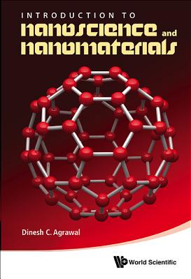 Book cover of Introduction to Nanoscience and Nanomaterials by Agrawal Dinesh C