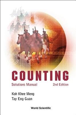Book cover of Counting: Solutions Manual, 2nd Edition by Koh Khee Meng