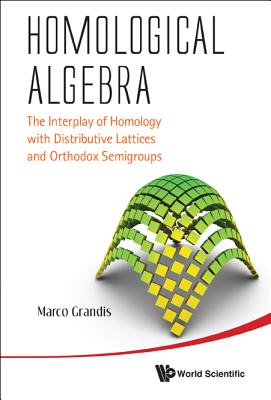 Book cover of Homological Algebra by Grandis Marco