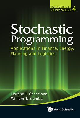 Book cover of Stochastic Programming by Gassmann Horand I
