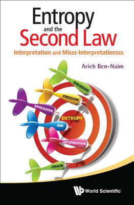 Book cover of Entropy and the Second Law by Ben-Naim Arieh