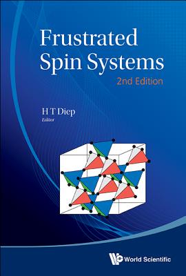 Book cover of Frustrated Spin Systems (2nd Ed) by Diep H T