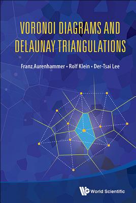 Book cover of Voronoi Diagrams and Delaunay Triangulations by Aurenhammer Franz