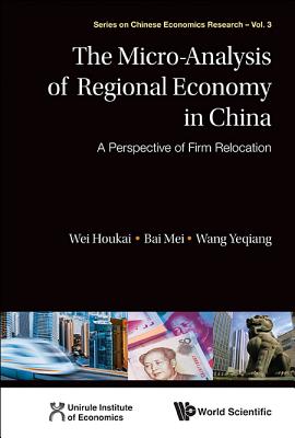 Book cover of The Micro-Analysis of Regional Economy in China by Wei Houkai