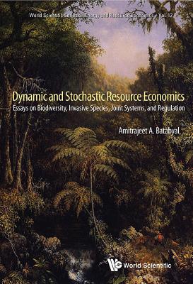 Dynamic and Stochastic Resource Economics: Invasive Species