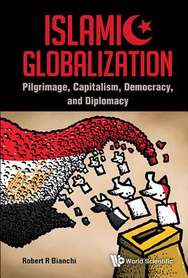 Book cover of Islamic Globalization: Capitalism by Bianchi Robert R
