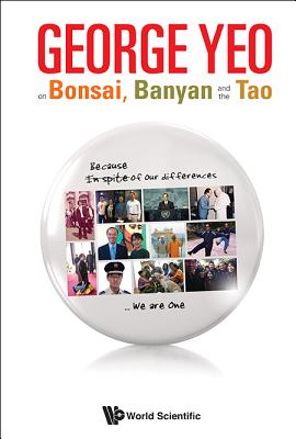 Book cover of George Yeo on Bonsai, Banyan and the Tao by Latif Asad-Ul Iqbal