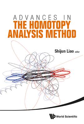 Book cover of Advances in the Homotopy Analysis Method by Liao Shijun