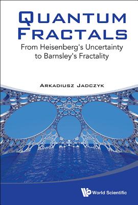 Quantum Fractals: Fr Heisenberg Uncertain Barnsley's Fractal