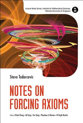 Book cover of Notes on Forcing Axioms by Todorcevic Stevo
