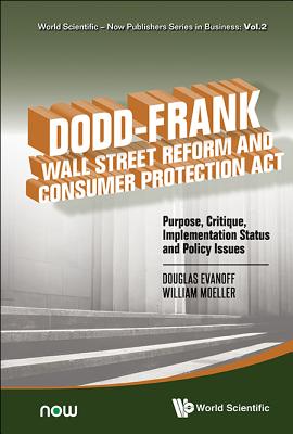 Book cover of Dodd-Frank Wall Street Reform and Consumer Protection ACT by Evanoff Douglas D
