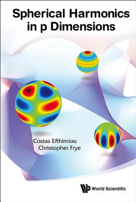 Book cover of Spherical Harmonics in P Dimensions by Efthimiou Costas