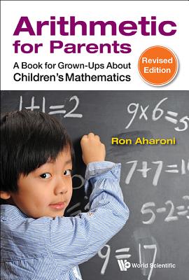 Book cover of Arithmetic for Parents (REV Ed) by Aharoni Ron