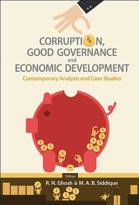 Book cover of Corruption, Good Governance and Economic Development by Ghosh R N