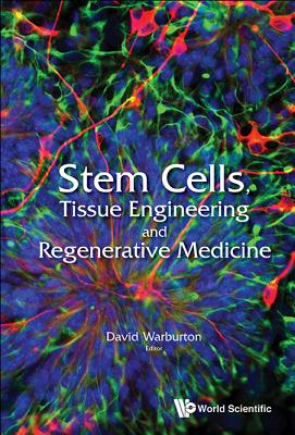 Book cover of Stem Cells, Tissue Engineering and Regenerative Medicine by Warburton David