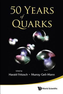 Book cover of 50 Years of Quarks by Fritzsch Harald