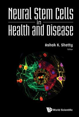 Book cover of Neural Stem Cells in Health and Disease by Shetty Ashok K