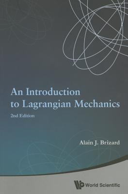 Book cover of Intro Lagrangian Mech (2nd Ed) by Brizard Alain J