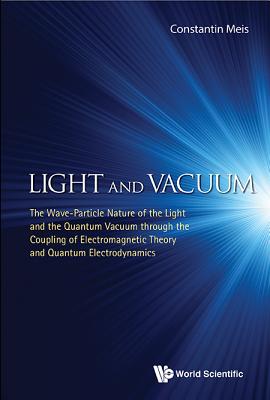 Book cover of Light and Vacuum by Meis Constantin