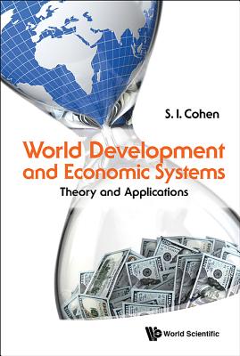 Book cover of World Development and Economic Systems by Cohen Solomon I