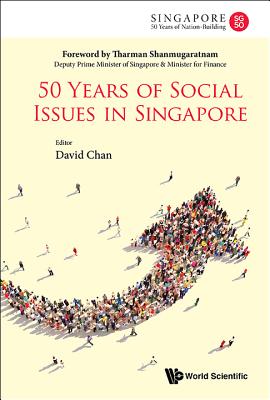 Book cover of 50 Years of Social Issues in Singapore by Chan David