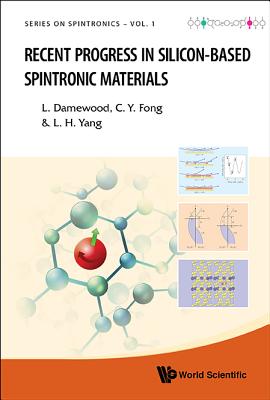 Book cover of Recent Progress in Silicon-Based Spintronic Materials by Damewood L