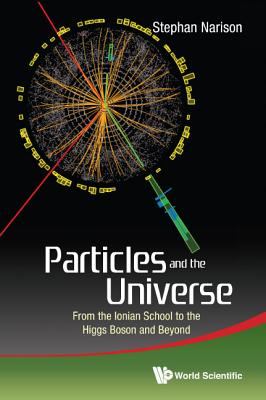 Book cover of Particles and the Universe by Narison Stephan