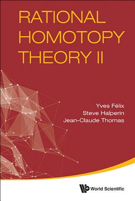 Book cover of Rational Homotopy Theory II by Felix Yves