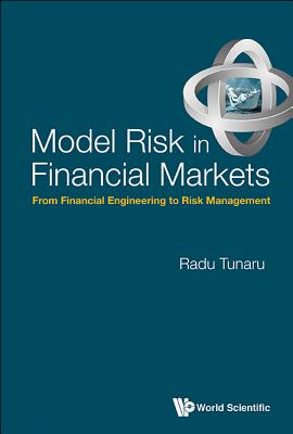Book cover of Model Risk in Financial Markets by Tunaru Radu