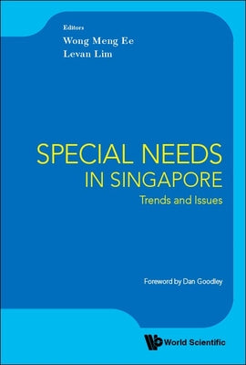 Book cover of Special Needs in Singapore: Trends and Issues by Wong Meng Ee