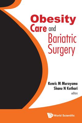Book cover of Obesity Care and Bariatric Surgery by Murayama Kenric M
