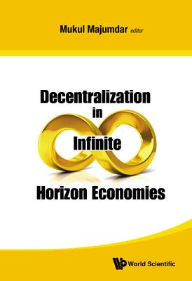 Book cover of Decentralization in Infinite Horizon Economies by Majumdar Mukul