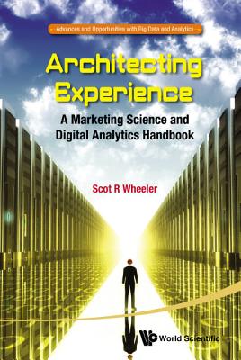 Book cover of Architecting Experience by Wheeler Scot R