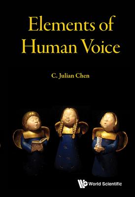 Book cover of Elements of Human Voice by Chen C Julian