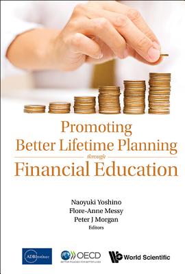 Book cover of Promoting Better Lifetime Planning Through Financial Educati by Yoshino Naoyuki
