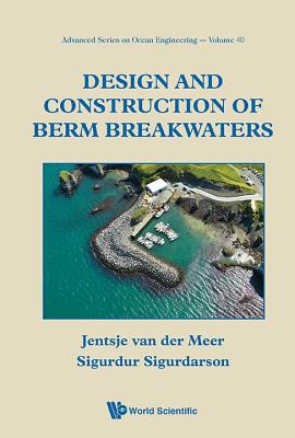 Design and Construction of Berm Breakwaters
